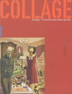 Couverture du produit · Collage: L'invention des avant-gardes