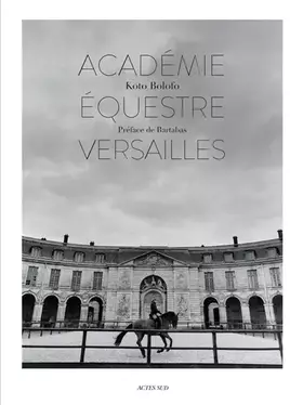 Couverture du produit · L'académie équestre de Versailles