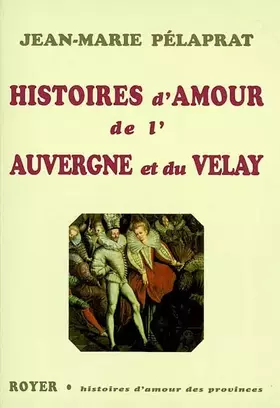 Couverture du produit · Histoires d'amour d'Auvergne et du Velay