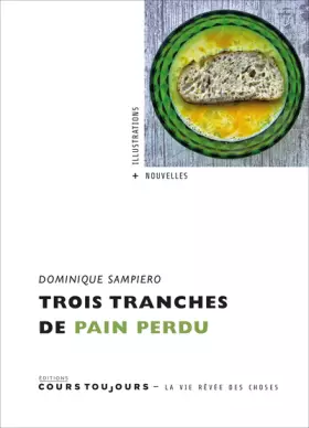 Couverture du produit · Trois tranches de pain perdu