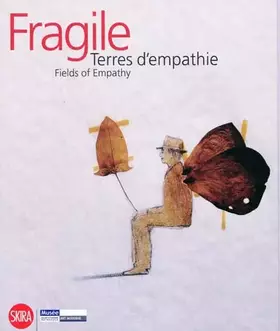 Couverture du produit · Fragile : Terres d'empathie, édition bilingue français-anglais