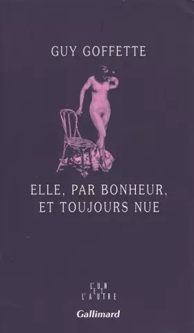 Couverture du produit · Elle, par bonheur, et toujours nue