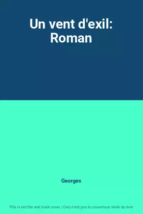 Couverture du produit · Un vent d'exil: Roman