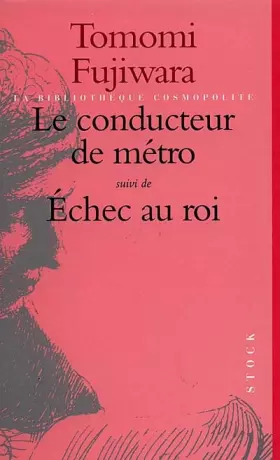 Couverture du produit · Le conducteur de métro, Echec au roi