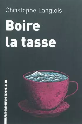 Couverture du produit · Boire la tasse