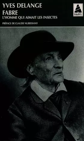 Couverture du produit · FABRE, L'HOMME QUI AIMAIT LES INSECTES