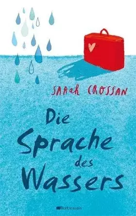 Couverture du produit · Die Sprache des Wassers: Nominiert für den Deutschen Jugendliteraturpreis