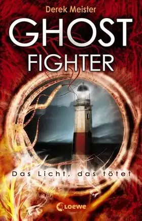 Couverture du produit · Ghostfighter: Das Licht, das tötet