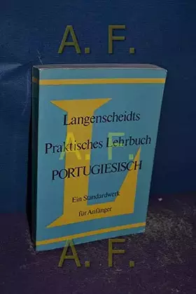 Couverture du produit · Langenscheidts Praktisches Lehrbuch Portugiesisch: Ein Standardwerk für Anfänger (Langenscheidt Praktische Lehrbücher)