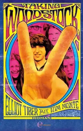 Couverture du produit · Taking Woodstock: Befreiung, Aufruhr und ein Festival (Rockbuch)