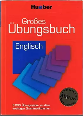 Couverture du produit · Großes Übungsbuch Englisch: 3 000 Übungssätze zu allen wichtigen Grammatikthemen