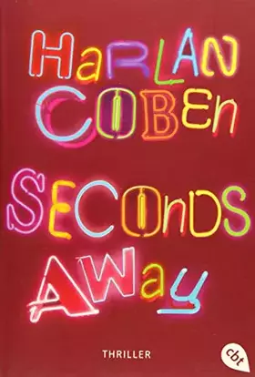 Couverture du produit · Seconds away: Thriller