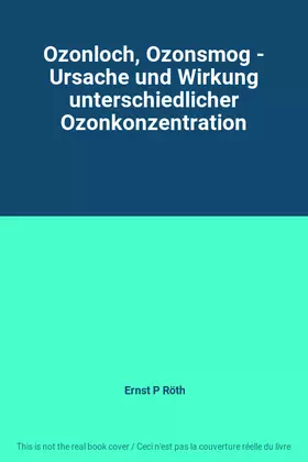 Couverture du produit · Ozonloch, Ozonsmog - Ursache und Wirkung unterschiedlicher Ozonkonzentration