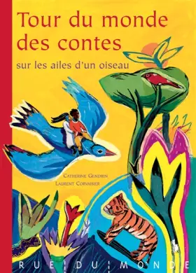Couverture du produit · Tour du monde des contes sur les ailes d'un oiseau