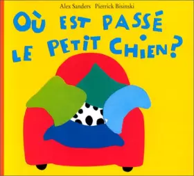 Couverture du produit · Où est passé le petit chien ?
