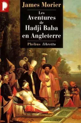 Couverture du produit · Les Aventures de Hadji Baba en Angleterre