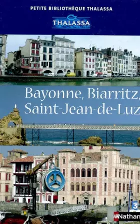 Couverture du produit · Bayonne, Biarritz, Saint-Jean-de-Luz