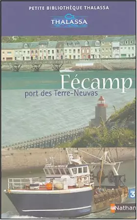 Couverture du produit · Fécamp, port des Terre-Neuvas