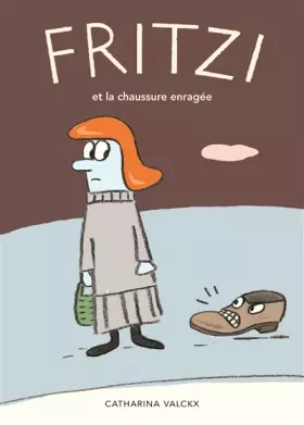 Couverture du produit · FRITZI ET LA CHAUSSURE ENRAGEE