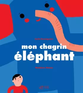 Couverture du produit · Mon chagrin éléphant