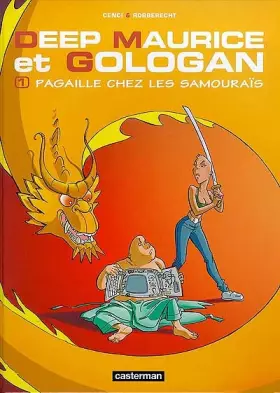 Couverture du produit · Deep Maurice et Gologan, tome 1 : Pagaille chez les samouraïs