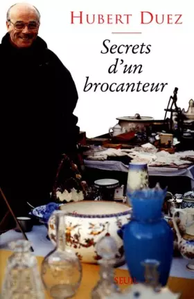 Couverture du produit · Secrets d'un brocanteur