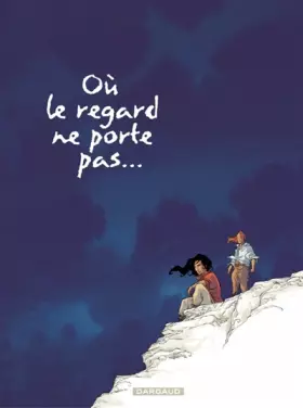 Couverture du produit · Ou&x300 le regard ne porte pas, tome 2