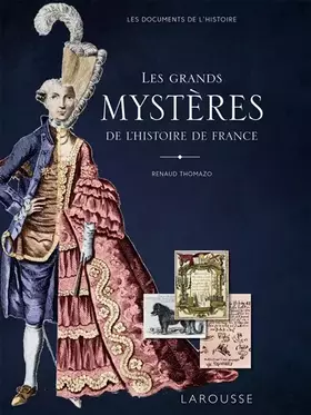 Couverture du produit · Les grands mystères de l'Histoire de France