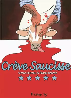 Couverture du produit · Crève Saucisse