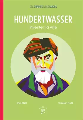Couverture du produit · Hundertwasser : Inventer la ville