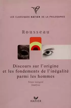 Couverture du produit · Classique philosophique : Discours sur l'origine et les fondements de l'inégalité parmi les hommes