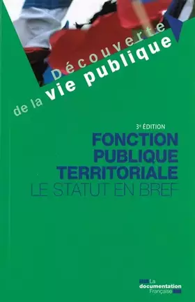 Couverture du produit · Fonction publique territoriale: Le statut en bref