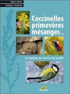 Couverture du produit · Coccinelles, primevères, mésanges...