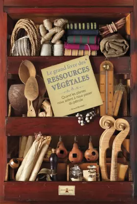 Couverture du produit · Le Grand livre des ressources végétales