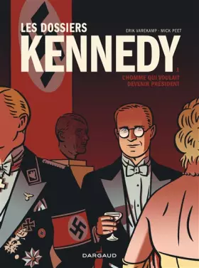 Couverture du produit · Dossiers Kennedy (Les) - tome 1 - Dossiers Kennedy (Les) - tome 1