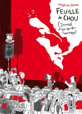 Couverture du produit · Feuille de chou T02: Journal d'un après tournage
