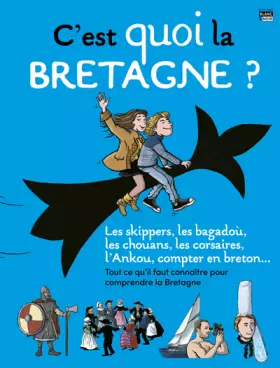 Couverture du produit · C'EST QUOI LA BRETAGNE ?