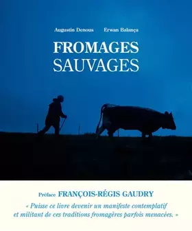 Couverture du produit · Fromages sauvages