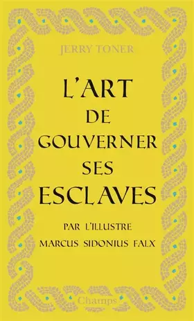Couverture du produit · L'Art de gouverner ses esclaves