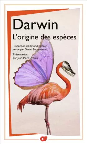 Couverture du produit · L'origine des espèces : Au moyen de la sélection naturelle ou la préservation des races favorisées dans la lutte pour la vie