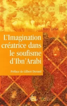 Couverture du produit · L'imagination créatrice dans le soufisme d'Ibn'Arabî