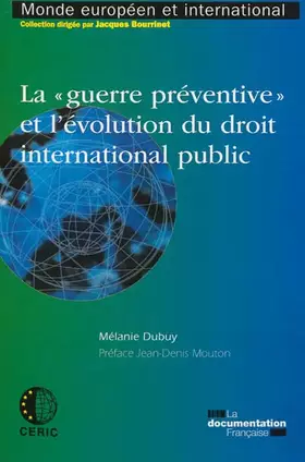 Couverture du produit · La "guerre préventive" et l'évolution du droit international public