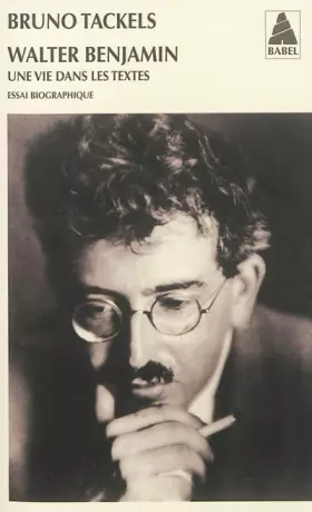 Couverture du produit · Walter Benjamin: Une vie dans les textes