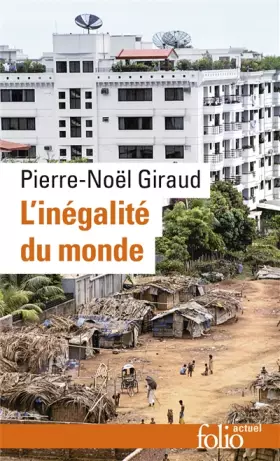 Couverture du produit · L'Inegalite du Monde - Économie du Monde Contemporain