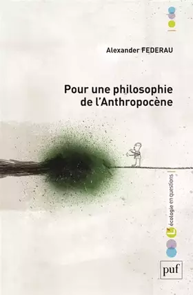 Couverture du produit · Pour une philosophie de l'anthropocène