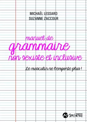 Couverture du produit · Manuel de grammaire non sexiste: Le masculin ne l'emporte plus !