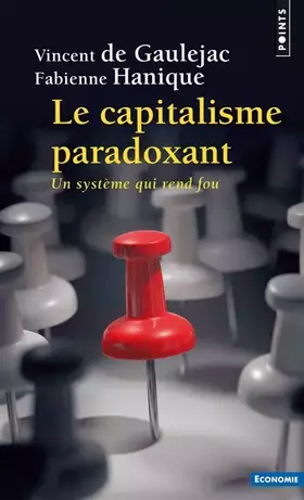 Couverture du produit · Le Capitalisme paradoxant: Un système qui rend fou