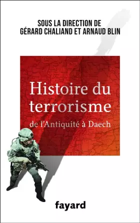Couverture du produit · Histoire du Terrorisme: De l'Antiquité à Daech