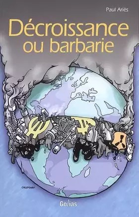 Couverture du produit · Décroissance ou barbarie