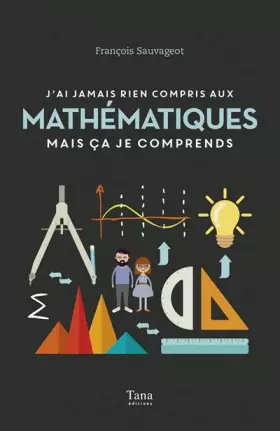 Couverture du produit · J'ai jamais rien compris aux maths mais ça je comprends